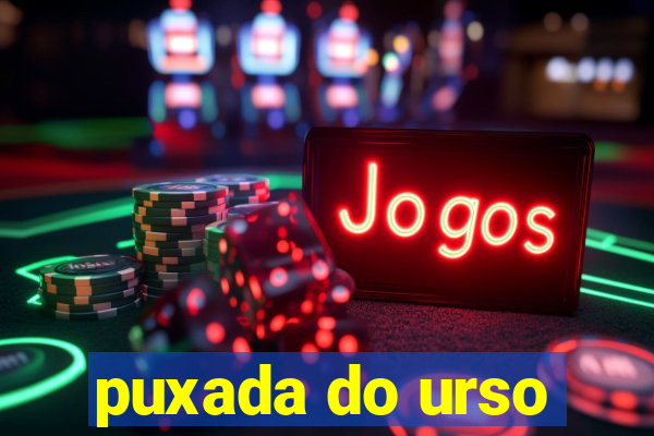 puxada do urso